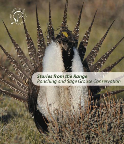 Stories from the Range: Ranching and Sage Grouse Conservation