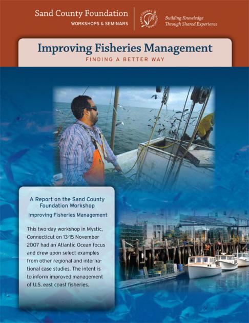 Improving Fisheries Management: Finding A Better Way